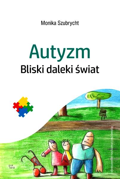 Codzienna rzeczywistość autyzmu